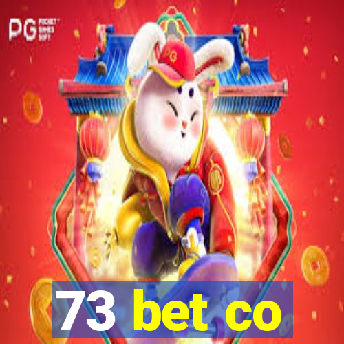 73 bet co